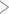 >